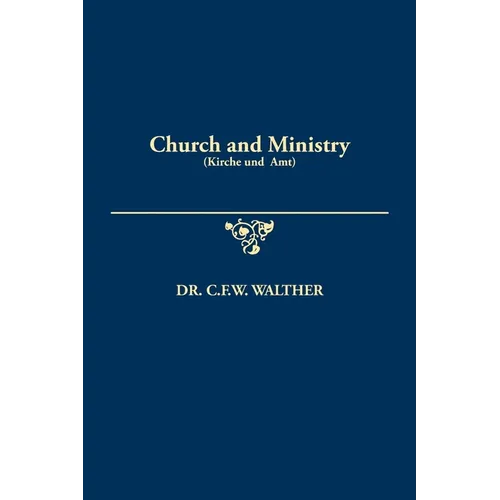 Church and Ministry (Kirche und Amt)