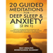 20 Guided Meditations For Deep Sleep & Anxiety (2 in 1): Positive Affirmations & Hypnosis For Raising Your Vibration, Self-Love, Relaxation, Overthink