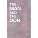 The Man and the Dog: Bilingual Spanish-English Stories for Beginners