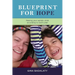 Blueprint for Hope: Raise Your Autistic Child Alongside Jesus