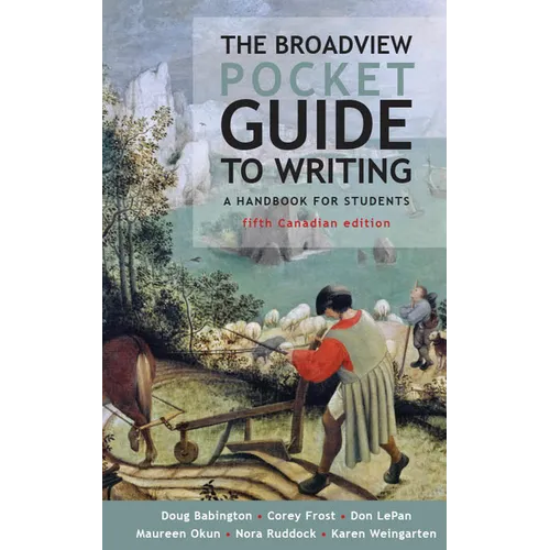 The Broadview Pocket Guide to Writing - Fifth Canadian Edition