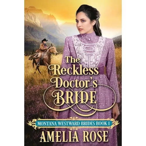 The Reckless Doctor's Bride