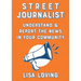 Street Journalist: Understand and Report the News in Your Community