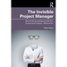 The Invisible Project Manager: Why Artificial Intelligence Will Run Tomorrow's Projects - Without You