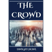 The Crowd: Decoding the Dynamics of Collective Human Behavior (2024 Beginner's Guide)