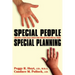 Special People, Special Planning-Creating a Safe Legal Haven for Families with Special Needs