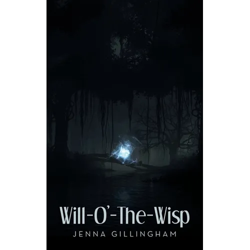 Will-O'-The-Wisp