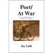 Poet/At War: A Poetic Remembrance of the War in Vietnam