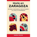 María en Zaragoza: Storie in Spagnolo per Studenti di Livello Intermedio