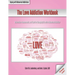 The Love Addiction Workbook: Information, Assessments, and Tools for Managing Life with a Behavioral Addiction
