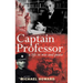 Captain Professor: The Memoirs of Sir Michael Howard