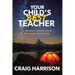 Your Child's Best Teacher: A Father's Perspective on Home Education
