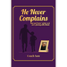 He Never Complains: A Father and Son's Journey with Autism