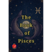 The Book of Pisces