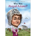 Who Was Abigail Adams?