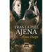 Tras la piel ajena