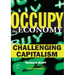 Occupy the Economy: Challenging Capitalism