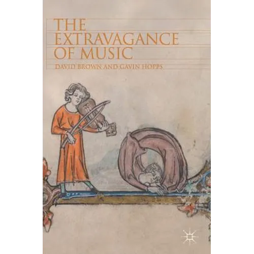 The Extravagance of Music