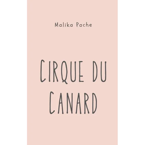 Cirque du Canard
