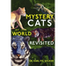 Mystery Cats of the World Revisited: Blue Tigers, King Cheetahs, Black Cougars, Spotted Lions, and More