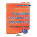 Le guide de la gestion par programmes: Vers une culture du résultat