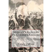 Morgan's Rangers: Pt. Coupee's Cavalry: The history and the men of Company I of the 1st Louisiana Cavalry Regiment