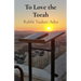 To Love the Torah