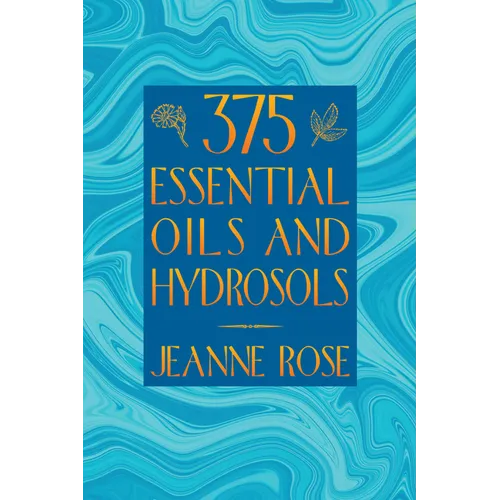 375 Essential Oils and Hydrosols