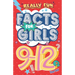 Really Fun Facts Book For 9-12 Year Old Girls: Illustrated amazing facts for girls: Super-inspirational women, nature, sport, science, positivity, con
