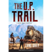 The U.P. Trail (Annotated) LARGE PRINT