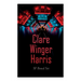 Clare Winger Harris - SF Boxed Set: The Fate of the Poseidonia &The Miracle of the Lily (Including The Passing of a Kingdom, Man or Insect?, The Year