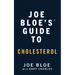 Joe Bloe's Guide to Cholesterol