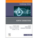 Aortic Dissection, an Issue of Cardiology Clinics: Volume 43-2