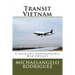 Transit Vietnam: A Soldier's Photographic War Odyssey