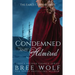 Condemned & Admired: The Earl's Cunning Wife