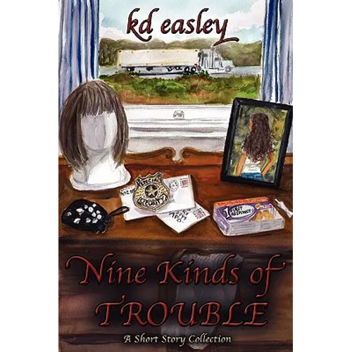 Nine Kinds of Trouble