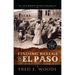Finding Refuge in El Paso: The 1912 Mormon Exodus from Mexico with Digital Download: The 1912 Mormon Exodus from Mexico