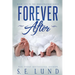 Forever After: Book Five in the Unrestrained Series