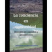 La conciencia en comunidad: Incursión por conceptos y pensamientos