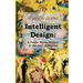 Intelligent Design: A Public Works Project of the City of Heaven