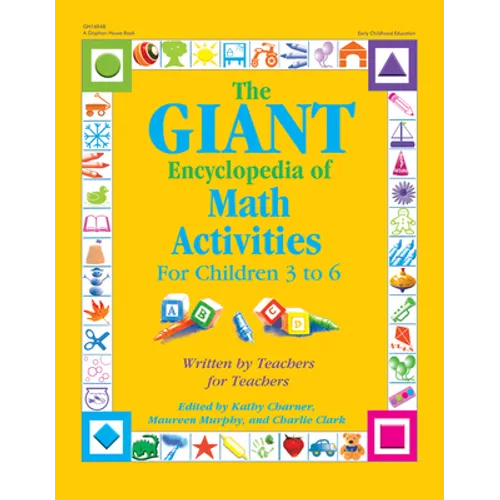 The Giant Encyclopedia of Math Activitites: Over 600 Activities Created by Teachers for Teachers