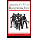 America's Most Dangerous Jobs