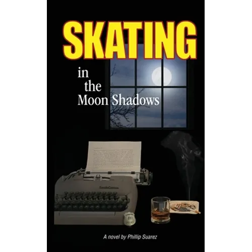 Skating in the Moon Shadows