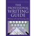 Professional Writing Guide: Writing Well and Knowing Why
