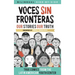 Voces Sin Fronteras: Our Stories, Our Truth (New Foreword by Meg Medina)