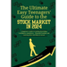 The Easy Teenagers' Ultimate Guide to the Stock Market in 2024: A Beginner's Guide to Gaining Knowledge, Confidence, consistency, Financial Freedom an
