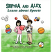 Sophia and Alex Learn about Sports