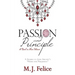Passion and Principle: A Sequel to Jane Austen's "Pride and Prejudice"