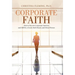 Corporate Faith: How to Survive Corporate America and Still Be a Good, Faith-Based, and Moral Person