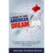 4 Weeks To Your American Dream Job: The simple path to getting a U.S. visa, learning cultures and leading the life you want